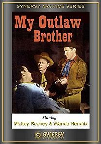 Watch My Outlaw Brother