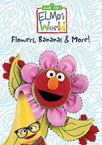 Watch Elmo's World: Flowers, Bananas & More
