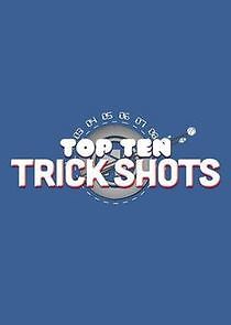 Watch Top Ten Trick Shots