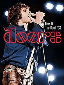 Watch The Doors: Live at the Bowl '68