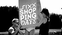 Watch Sixx Shopping Days: Behind the Scenes