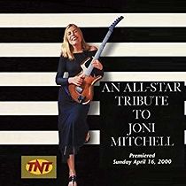 Watch An All-Star Tribute to Joni Mitchell