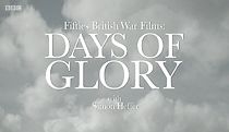 Watch Fifties British War Films: Days of Glory