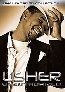 Watch Usher: Unauthorized
