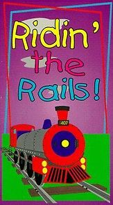 Watch Ridin' the Rails