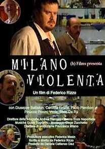 Watch Milano violenta (Short 2004)