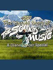 Watch The Untold Story of the Sound of Music