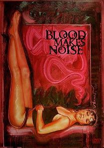 Watch Blood Makes Noise