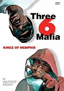 Watch Kingz of Memphis: Three 6 Mafia