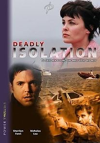 Watch Deadly Isolation