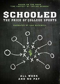 Watch Schooled: The Price of College Sports