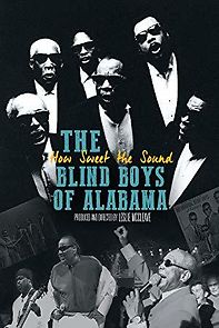 Watch The Blind Boys of Alabama: How Sweet the Sound