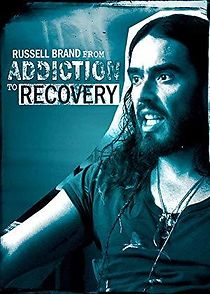 Watch Russell Brand from Addiction to Recovery