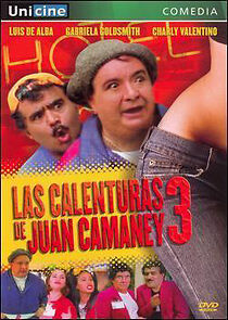 Watch Las calenturas de Juan Camaney III