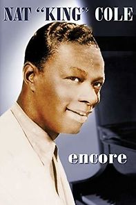 Watch Nat King Cole: Encore