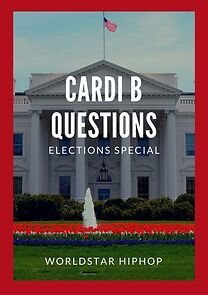 Watch Questions: Election Special Hosted by Cardi B! (TV Special 2016)