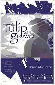 Watch The Tulip Grower