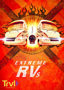 Watch Extreme RVs