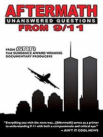 Watch Aftermath: Unanswered Questions from 9/11