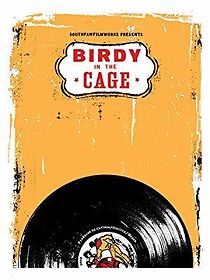 Watch Birdy in the Cage