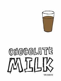 Watch Chocolate Milk