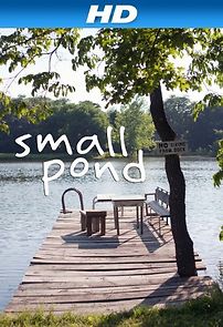 Watch Small Pond