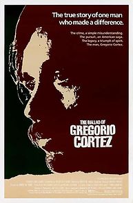 Watch The Ballad of Gregorio Cortez