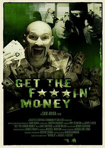 Watch Get the F***in' Money (Short 2003)