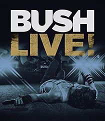 Watch Bush Live from Roseland