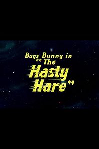 Watch The Hasty Hare