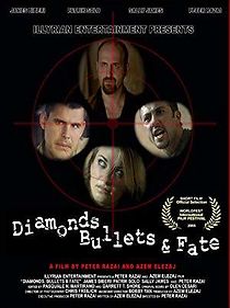Watch Diamonds Bullets & Fate