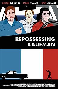 Watch Repossessing Kaufman