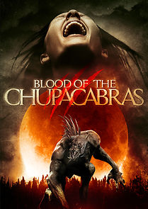 Watch Blood of the Chupacabras