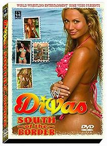 Watch WWE Divas: South of the Border
