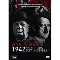 Watch World War Two: 1942 and Hitler's Soft Underbelly