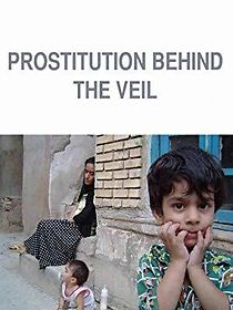 Watch Prostitution: Behind the Veil