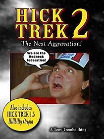 Watch Hick Trek 2: The Next Aggravation