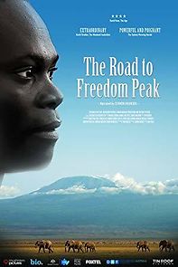 Watch The Road to Freedom Peak