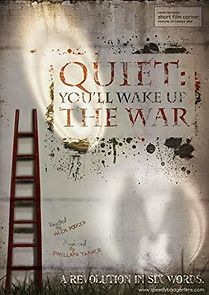 Watch Quiet: You'll Wake Up the War
