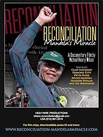 Watch Reconciliation: Mandela's Miracle