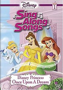 Watch Sing Along Songs: Disney Princess - Once Upon a Dream