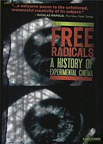 Watch Free Radicals: A History of Experimental Film