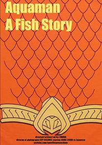 Watch Aquaman: A Fish Story
