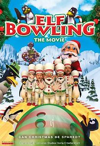 Watch Elf Bowling the Movie: The Great North Pole Elf Strike