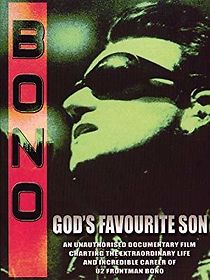 Watch Bono: God's Favourite Son