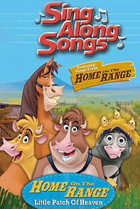 Watch Disney Sing Along Songs: Home on the Range - Little Patch of Heaven