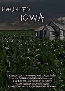 Watch Haunted Iowa