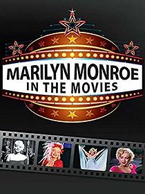 Watch Marilyn Monroe: In the Movies