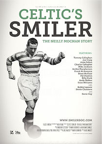 Watch Celtic's Smiler: The Neilly Mochan Story