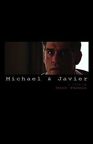 Watch Michael & Javier